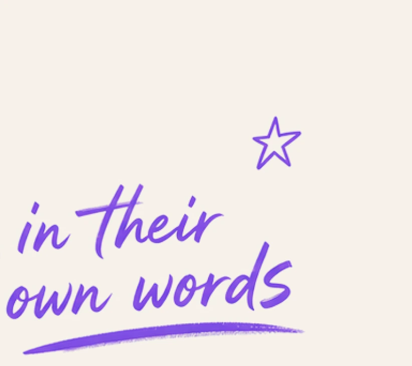 in their own words